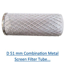 D 51 mm Combination Metal Screen Filter Tube PDF