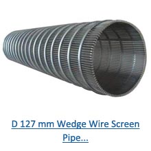D 127 mm Wedge Wire Screen Pipe PDF